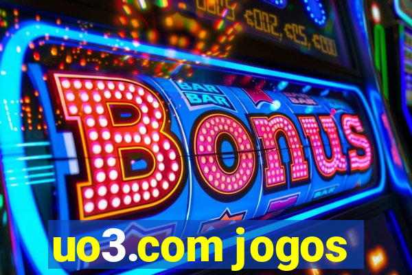 uo3.com jogos